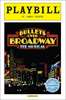 Bullets Over Broadway Limited Edition Official Opening Night Playbill 